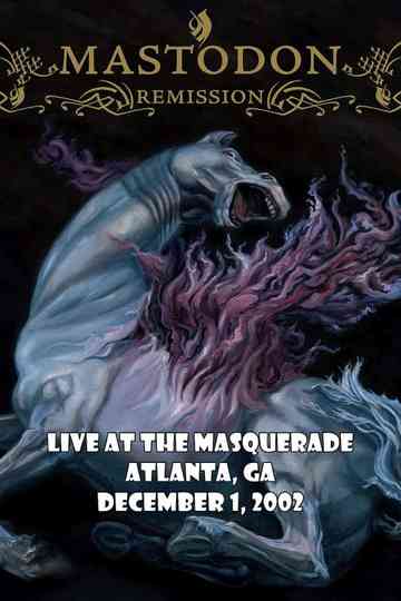 Mastodon: Live at the Masquerade, Atlanta, GA 2002
