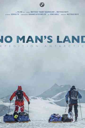 No Man's Land - Expedition Antarctica Poster
