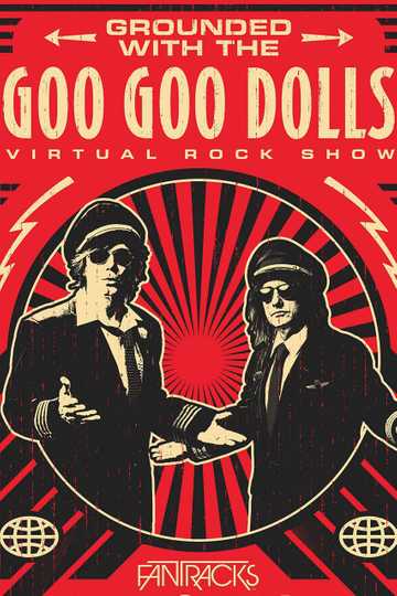 The Goo Goo Dolls  Grounded with Virtual Rock Show