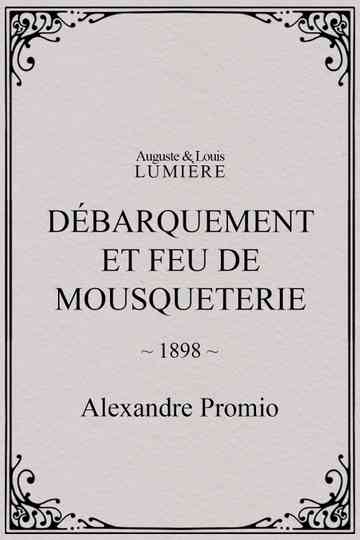 Débarquement et feu de mousqueterie