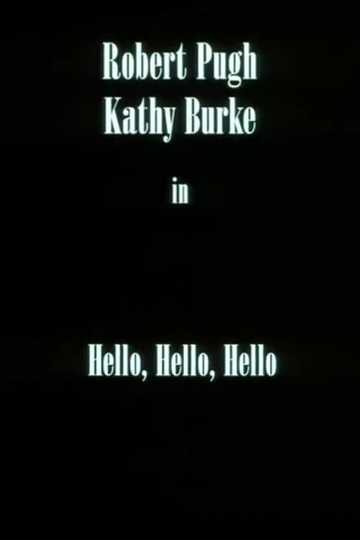 Hello, Hello, Hello