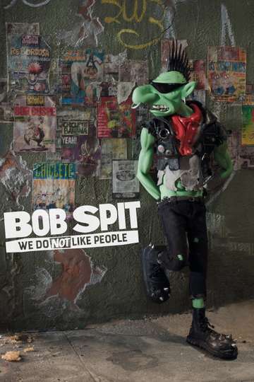 Bob Spit  We Do Not Like People
