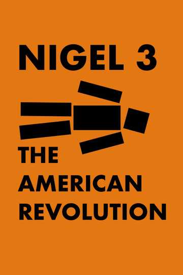 Nigel 3 The American Revolution Poster