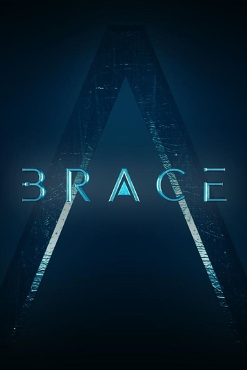 Brace: The Series Poster