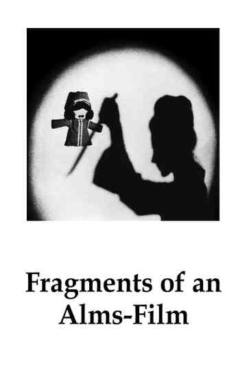 Fragments of an Alms-Film