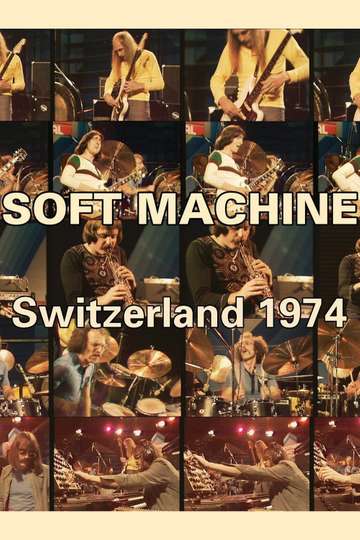 Soft Machine  Switzerland 1974