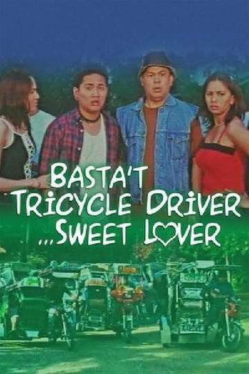 Basta Tricycle Driver Sweet Lover Poster