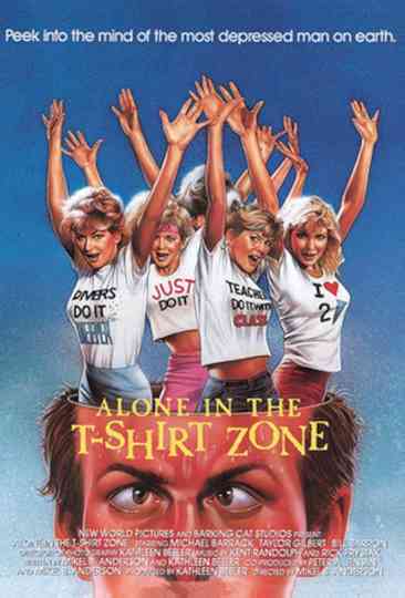 Alone in the T-Shirt Zone Poster