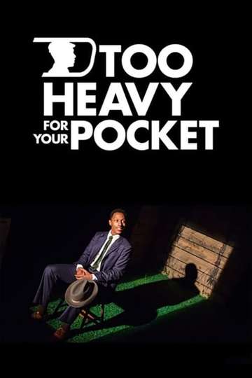 Too Heavy For Your Pocket Poster