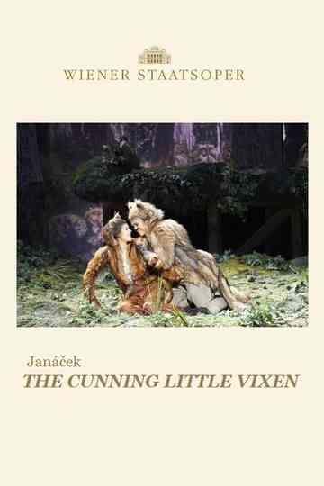 The Cunning Little Vixen  Wiener Staatsoper