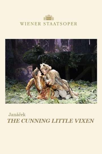 The Cunning Little Vixen - Wiener Staatsoper Poster