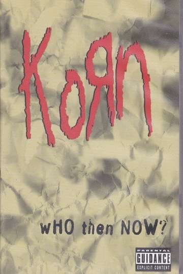 Korn Who Then Now
