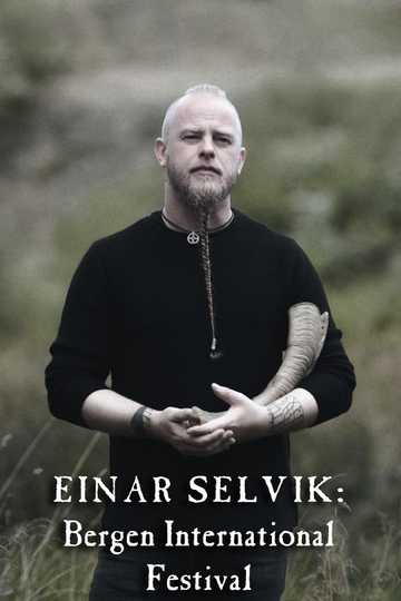 Einar Selvik: Bergen International Festival