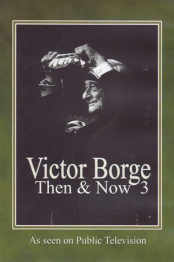 Victor Borge Then  Now III in Washington DC Poster