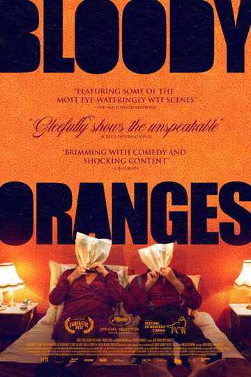 Bloody Oranges Poster