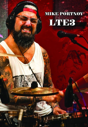 Mike Portnoy  LTE3 Poster