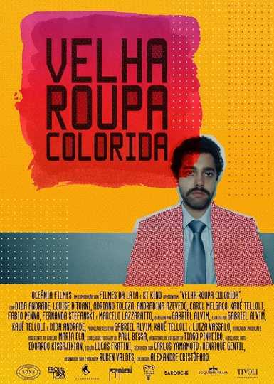 Velha Roupa Colorida Poster