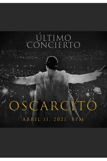 Last Concert Oscarcito Poster