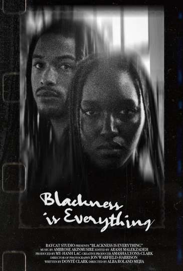 Blackness Is Everything Poster