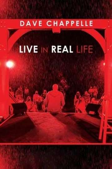 Dave Chappelle Live in Real Life Poster