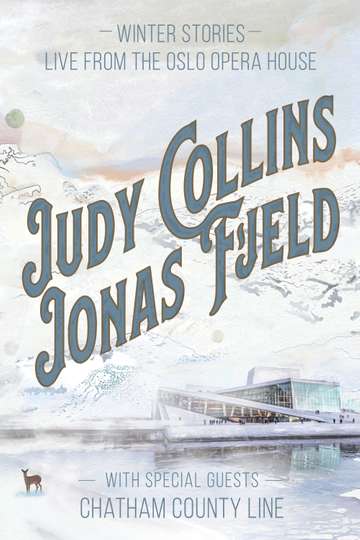 Judy Collins  Jonas Fjeld  Winter Stories Live From the Oslo Opera House