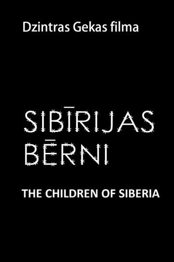 The Children of Siberia Poster
