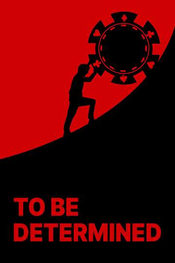 To Be Determined Poster
