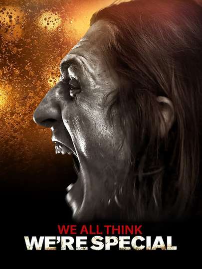 We All Think Were Special Poster