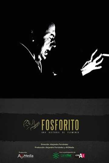 Fosforito una historia de flamenco Poster