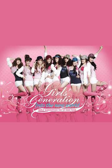 Girls Generation  1st Asia Tour Into the New World Poster