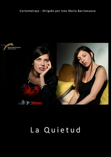 La quietud Poster