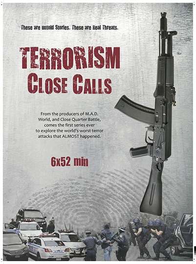 Terrorism Close Calls Poster