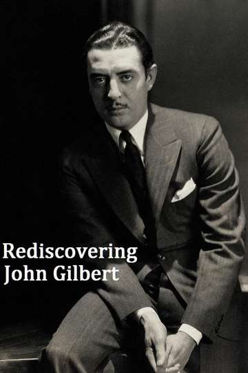 Rediscovering John Gilbert Poster