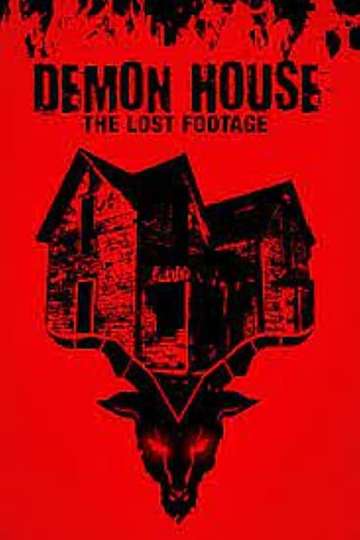 Demon House The Lost Footage Poster