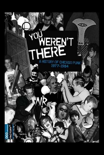 You Werent There A History of Chicago Punk 19771984