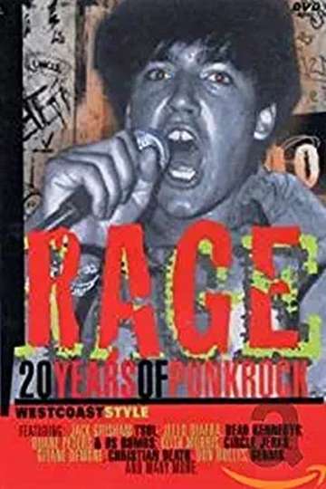 Rage 20 Years of Punk Rock West Coast Style