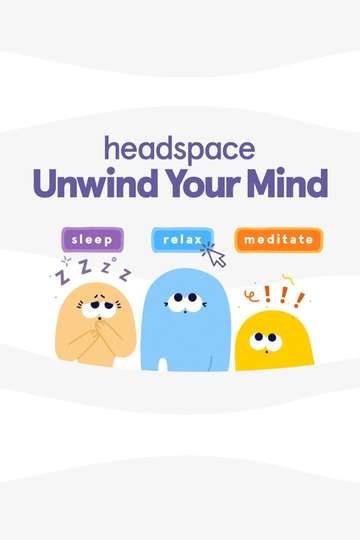 Headspace: Unwind Your Mind Poster