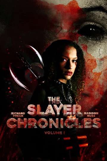 The Slayer Chronicles - Volume 1 Poster