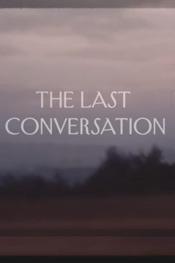 The Last Conversation Poster