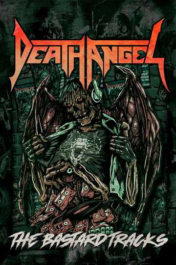 Death Angel: The Bastard Tracks - From the Great American Music Hall in San Francisco Poster