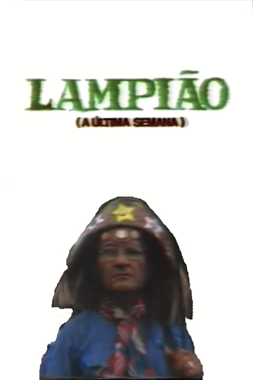 Lampião A Última Semana Poster