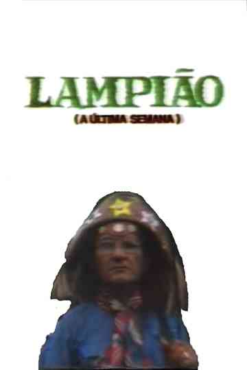 Lampião A Última Semana