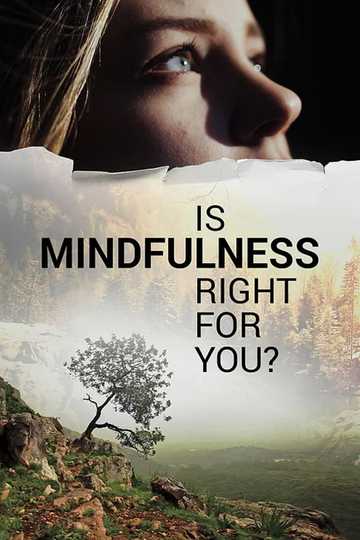 Is Mindfulness Right for You