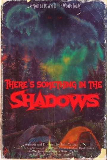Theres Something in the Shadows Poster