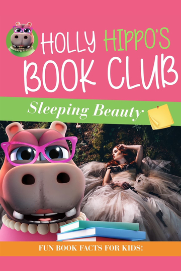 Holly Hippos Book Club for Kids Sleeping Beauty