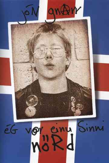 Jón Gnarr: Once I Was A Nerd Poster