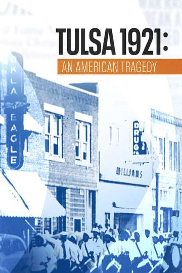 Tulsa 1921: An American Tragedy Poster