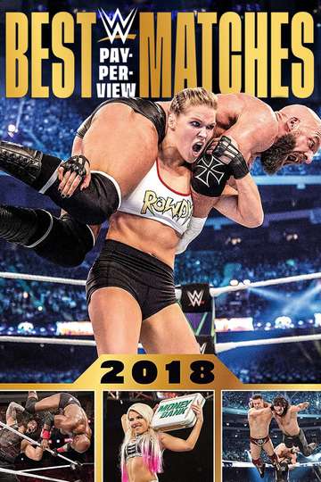 WWE Best PayPerView Matches 2018