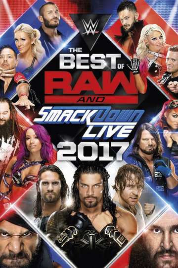 WWE Best of Raw  SmackDown Live 2017