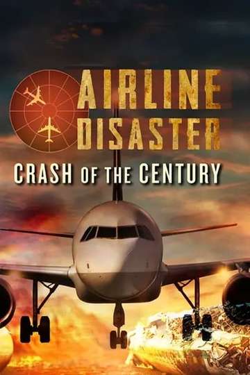 Airline Disaster Crash of the Century Poster